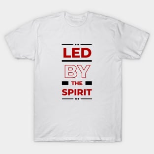 Led By The Spirit | Christian Typography T-Shirt